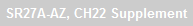 SR27A-AZ, CH22 Supplement